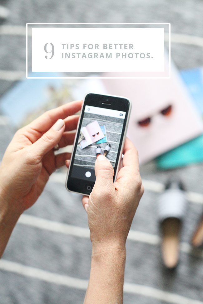 9 Tips for Better Instagram Photos | In Honor of Design